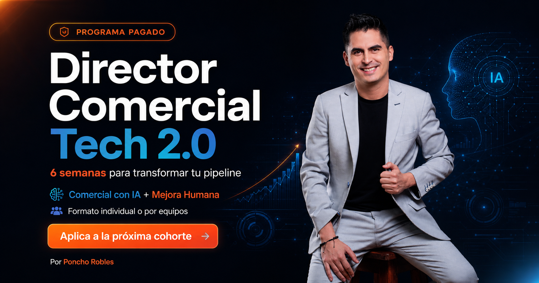 Poncho Robles — Director Comercial Tech 2.0